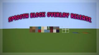 Arissi's Smooth Block Overlay Release [FPS BOOST + SMOOTH RENDERS]