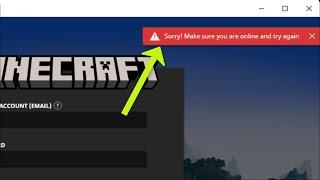 How To Fix Minecraft - Make Sure You Are Online And Try Again - Windows 11 / 10 / 8 / 7