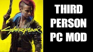 How To Switch To / Get 3rd Third Person Perspective / View In PC Cyberpunk 2077 With TPP MOD By JB