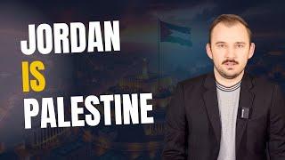 Why Jordan IS Palestine