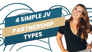 4 Simple JV Partnership Types with April Beach and Charles Byrd