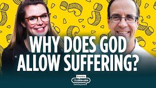 The most googled questions on God: Why does God allow suffering? Bruce Miller & Ruth Jackson