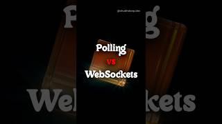 Polling vs WebSockets