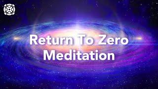 Guided Sleep Meditation: Back To ZERO Sleep Meditation, A Higher State of Consciousness