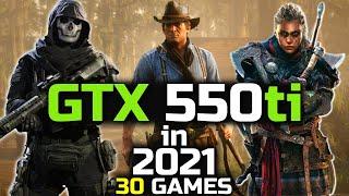 GTX 550ti in 2021, a bad choice?  | 30 Games Tested