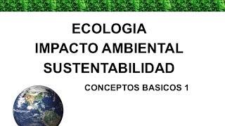 Conceptos Básicos Ecología y Medio Ambiente