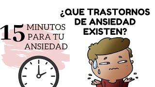 Trastornos de ansiedad. ¿Cuales son los más importantes?