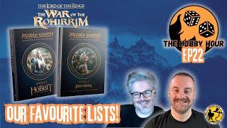 The Hobby Hour E22 | New MESBG Armies | Our Favourite Lists