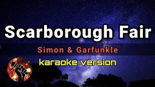 SCARBOROUGH FAIR - SIMON & GARFUNKLE (karaoke version)