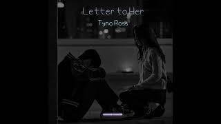 Tyno Ross - Letter To Her 