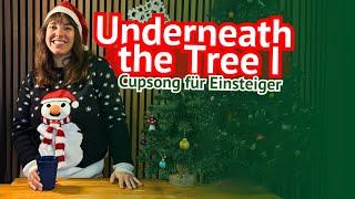 Cupsong zu Weihnachten: „Underneath the Tree“ für Einsteiger(Musikunterricht Grundschule)