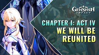 We Will Be Reunited Full Story | Archon Quest Chapter I: Act IV | Genshin Impact