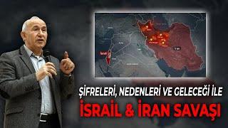 ŞİFRELERİ, NEDENLERİ VE GELECEĞİ İLE İSRAİL & İRAN SAVAŞI – AHMET ŞİMŞİRGİL
