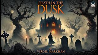 ️ Death in the Dusk: A Gothic Mystery Unveiled ️