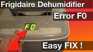 Fixing Frigidaire Dehumidifier - Error Code F0 (How to easy DIY)
