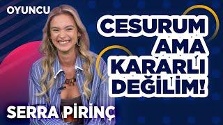 Serra Pirinç: "Veteriner olmak isterdim!" | Oyuncu