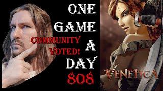 One Game a Day 808 | Venetica