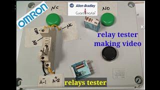 relay tester making | Allen Bradley relay tester | omron relays tester | how to make a relays tester