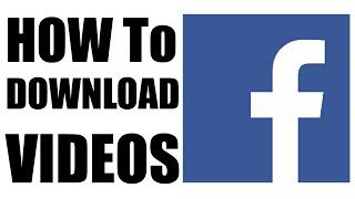 HOW TO DOWNLOAD VIDEOS FROM FACEBOOK - 100% WORKING! [2019 METHOD]