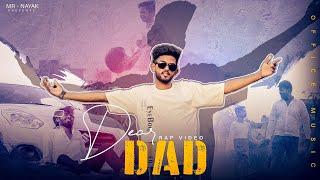 Dear Dad - Mr Nayak (official video) || Prod By - Vino Ramaldo