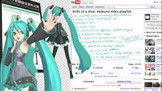 「初音ミク」 birth of a diva - a pre 2010 hatsune miku playlist