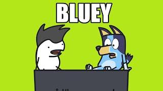 BLUEY