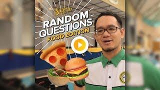 Sutera Random Question : Food Edition