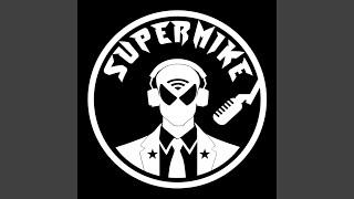 SuperMike