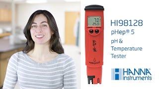 Hanna Lab - How to Set Up and Calibrate the Hanna Instruments HI98128 pHep® 5