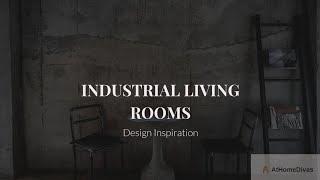 Industrial Living Room Decor - Inspiration and Ideas