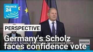 Scholz faces confidence vote: German politics seeing 'period of tremendous change' • FRANCE 24