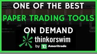 Think or Swim Tutorial: Best Paper Trading Tool- On Demand for Beginners