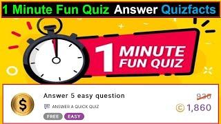 1 Minute Fun Quiz answers | 5 Question Quiz Answer |  Quizfacts