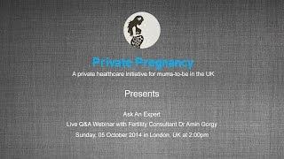 Live Q&A Webinar with Fertility Consultant Dr Amin Gorgy