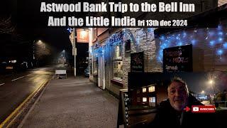 Astwood Bank trip to the Bell Inn and the Little India fri 13th Dec 2024