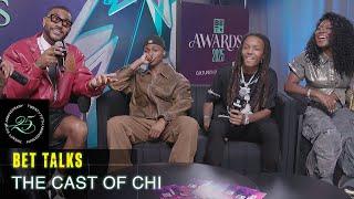 The Chi Cast Pulls Up To Talk BET Awards Hype, Black Love & Behind-the-Scenes Tea | BET Talks