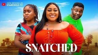 SNATCHED - CHIOMA NWOSU, PRISMA JAMES, MARVELOUS EKUMA  - 2024 Latest Nigerian Nollywood Movie