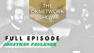 THE DKNETWORK SHOW - Jonathan Faulkner - Interview & Testimony