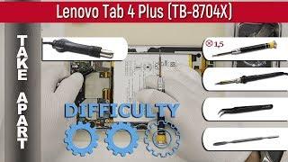 How to disassemble  Lenovo Tab 4 Plus TB-8704X Take apart Tutorial