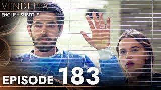 Vendetta - Episode 183 English Subtitled | Kan Cicekleri