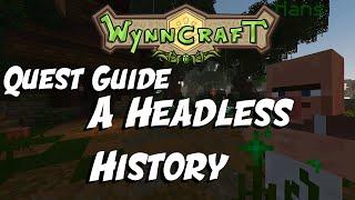 [R.o.L 3] A Headless History - Quest Guide [Updated] | Wynncraft