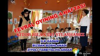 Fevral oyining to'rtinchi haftasi Kitob bilan do`stlashamiz