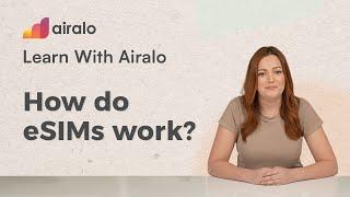 How do eSIMs work? | Learn with Airalo