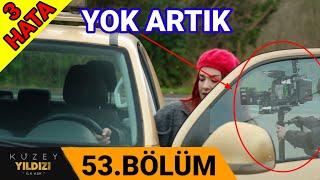 Kuzey Yıldızı İlk Aşk Çekim Hataları 53.Bölüm Gerçekten Şok Olacaksınız 61.bölüm fragman 2 60