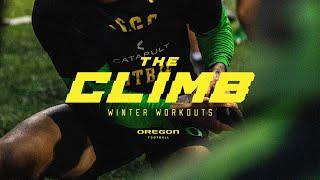 The Climb - 2024 Oregon Football Winter Workouts - Episode 1