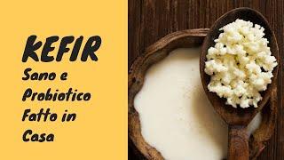 Fare il kefir di latte