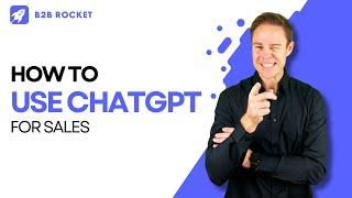 How to use ChatGPT for sales - A game-changer guide