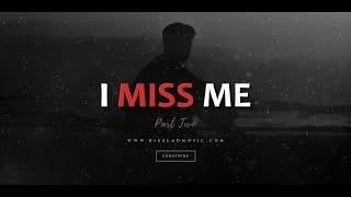 Sad Type Beat - "I Miss Me Pt.2" Emotional Piano Instrumental 2021