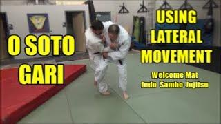 O SOTO GARI USING LATERAL MOVEMENT