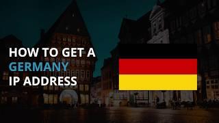 How to Get a German IP Address